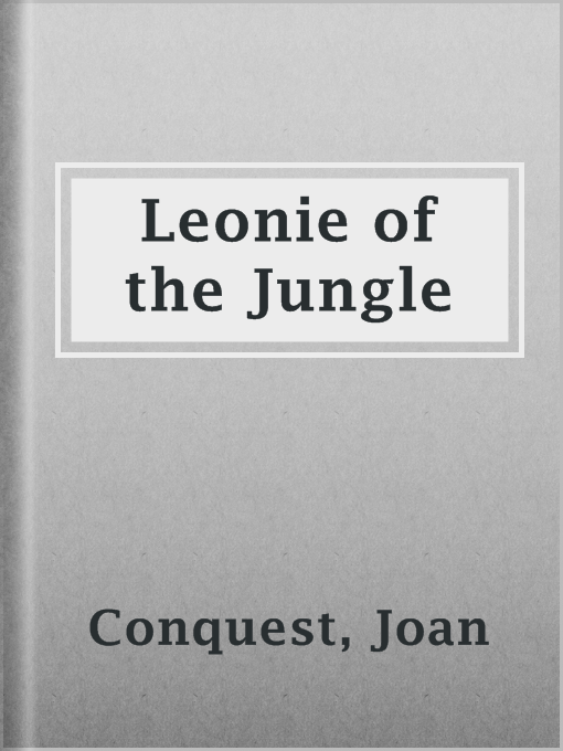 Cover image for Leonie of the Jungle